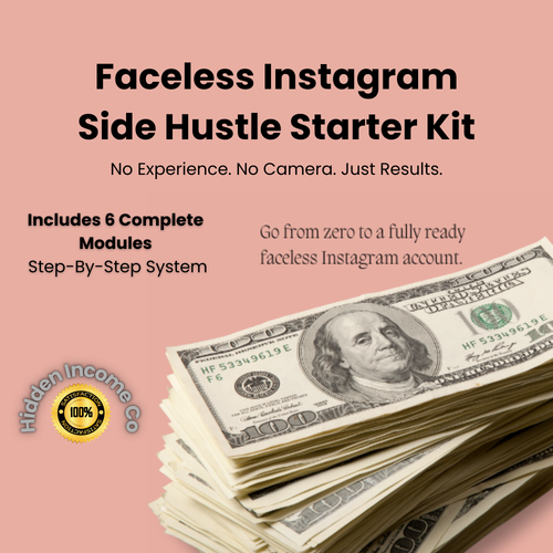 Faceless Instagram Side Hustle Starter Kit