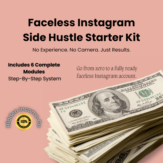 Faceless Instagram Side Hustle Starter Kit